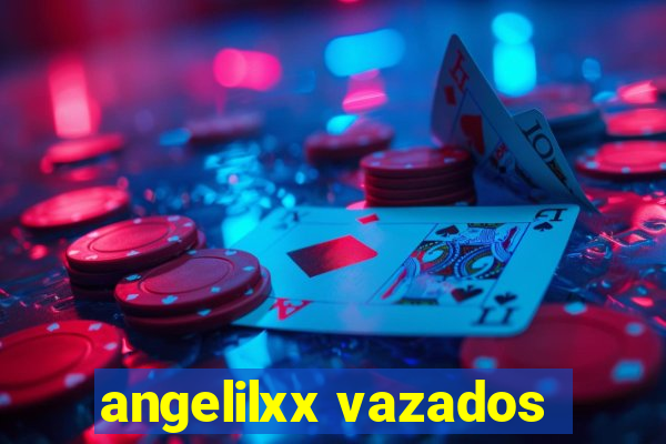 angelilxx vazados